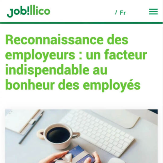 Jobillico | Reconnaissance des employeurs : un facteur indispendable au bonheur des employés (par Shop moi ça)