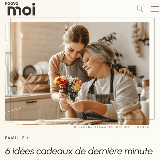 Noovo Moi | 6 idées cadeaux de dernière minute pour votre maman