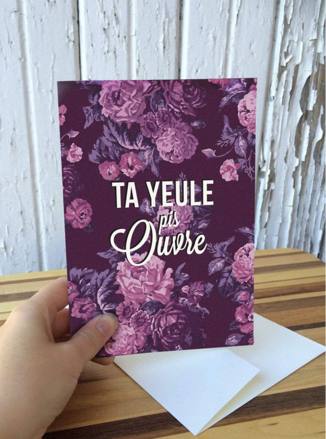 Carte de souhaits fleurie - Ta yeule pis ouvre par MerciBonsoir (Marie-Claude Marquis)